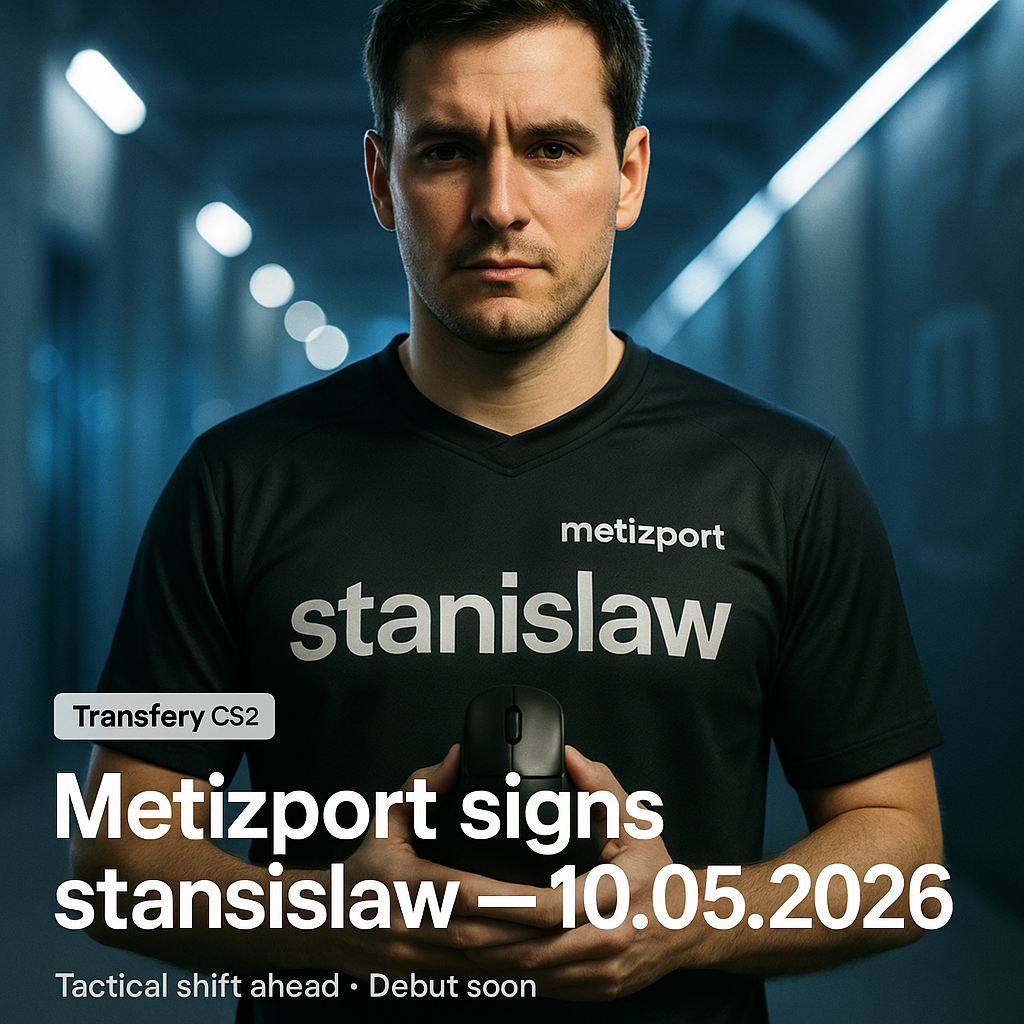 Photographic reveal of CS2 player stanislaw joining Metizport on May 10, 2026, posed in